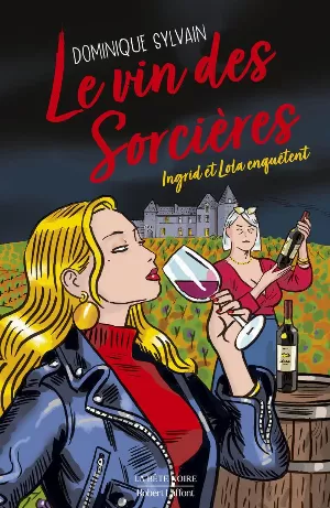 Dominique Sylvain – Le Vin des sorcières
